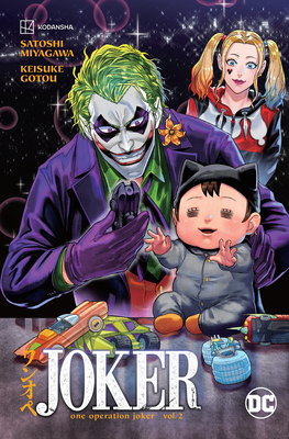 Joker: One Operation Joker Vol. 2 By Satoshi Miyagawa, Keisuke Gotou (Illustrator) Cover Image