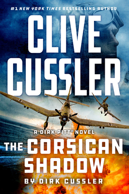 Clive Cussler The Corsican Shadow (Dirk Pitt Adventure #27) Cover Image
