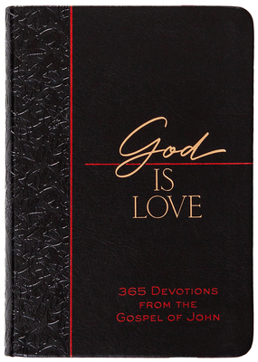 God Is Love: 365 Devotions from the Gospel of John By Brian Simmons Cover Image