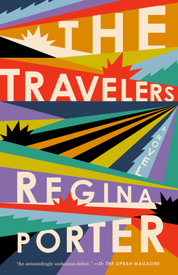 The Travelers: A Novel By Regina Porter Cover Image