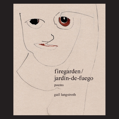 firegarden / jardín-de-fuego Cover Image