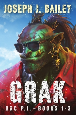 Grak - Orc PI: The Complete Series Cover Image