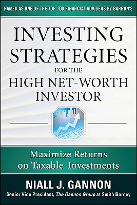 Cover for Investing Strategies for the High Net-Worth Investor