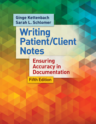 Writing Patient/Client Notes: Ensuring Accuracy in Documentation Cover Image