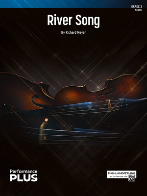 River Song: Conductor Score (Highland/Etling String Orchestra - Performanceplus+)