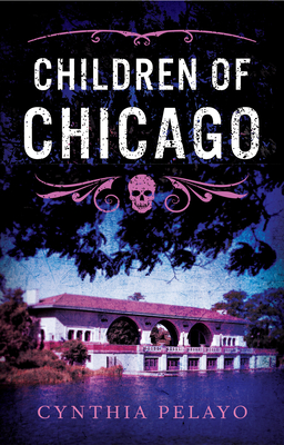 Children of Chicago (Chicago Saga #1)