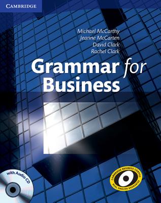 Grammar for Business with Audio CD By Michael McCarthy, Jeanne McCarten, David Clark Cover Image