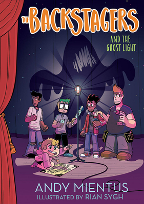 Cover for The Backstagers and the Ghost Light (Backstagers #1)