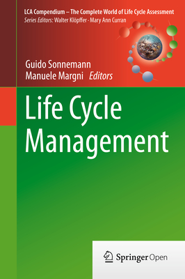 Life Cycle Management (Lca Compendium - The Complete World of Life Cycle Assessment) Cover Image