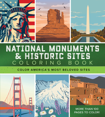 National Monuments & Historic Sites Coloring Book: Color America's Most Beloved Sites - More Than 100 Pages to Color! (Chartwell Coloring Books)