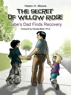 The Secret of Willow Ridge: Gabe's Dad Finds Recovery Cover Image