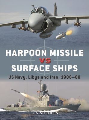Harpoon Missile vs Surface Ships: US Navy, Libya and Iran 1986–88 (Duel #134)