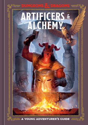 Artificers & Alchemy (Dungeons & Dragons): A Young Adventurer's Guide (Dungeons & Dragons Young Adventurer's Guides) Cover Image