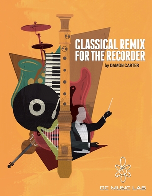 Classical Remix For The Recorder Cover Image