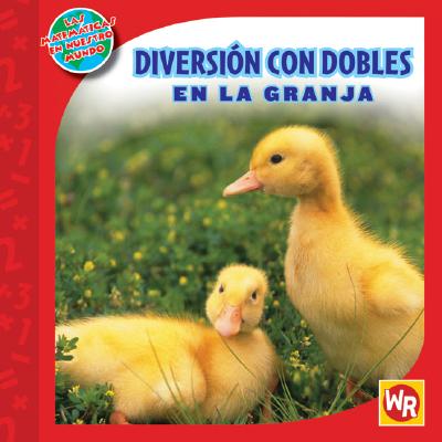Diversión Con Dobles En La Granja (Doubles Fun on the Farm) Cover Image