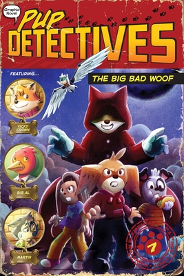 The Big Bad Woof (Pup Detectives #7) By Felix Gumpaw, Glass House Graphics (Illustrator) Cover Image