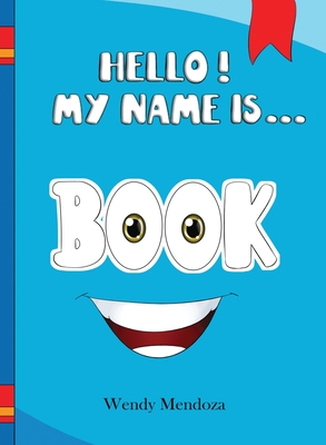 Hello! My Name Is Book Cover Image
