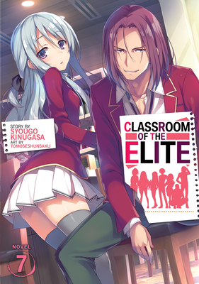 Classroom of the Elite (Light Novel): Classroom of the Elite