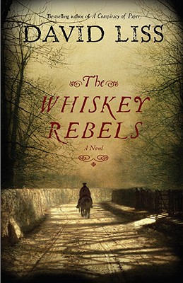Cover Image for The Whiskey Rebels: A Novel