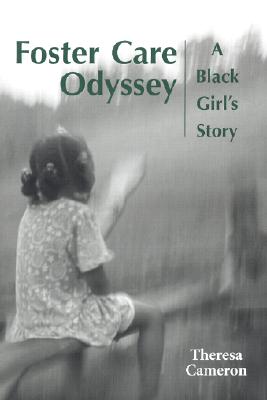 Foster Care Odyssey: A Black Girl's Story (Willie Morris Books in Memoir and Biography)