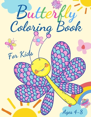 Butterfly Coloring Book For Kids Ages 4-8: Adorable Coloring Pages with  Butterflies, Large, Unique and High-Quality Images for Girls, Boys,  Preschool (Paperback)
