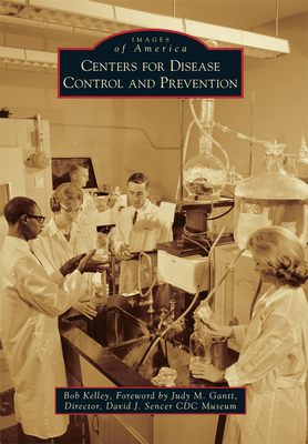 Centers for Disease Control and Prevention (Images of America)