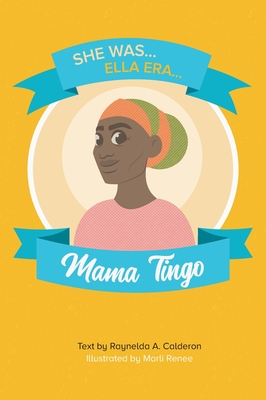 Mama Tingo By Raynelda a. Calderon, Marli Renee (Illustrator) Cover Image