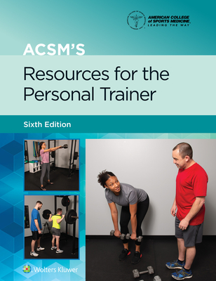 ACSM's Resources for the Personal Trainer (American College of Sports Medicine) Cover Image