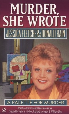 Murder, She Wrote: a Palette for Murder (Murder She Wrote #6) Cover Image