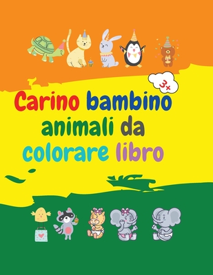 Animali Super Carini - Libro da colorare per bambini: Libro Da