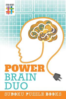 Power Brain Duo Sudoku Puzzle Book By Senor Sudoku Cover Image