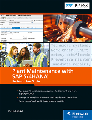 Plant Maintenance with SAP S/4hana: Business User Guide By Karl Liebstückel Cover Image