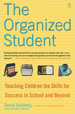 The Organized Student: Teaching Children the Skills for Success in School and Beyond Cover Image