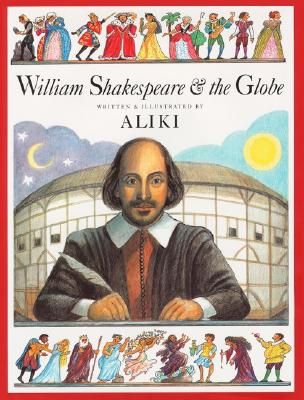 William Shakespeare & the Globe Cover Image