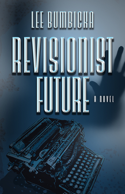 Cover for Revisionist Future
