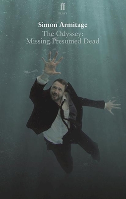 The Odyssey: Missing Presumed Dead (Faber Drama) Cover Image