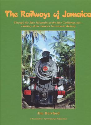 The Railways of Jamaica Cover Image