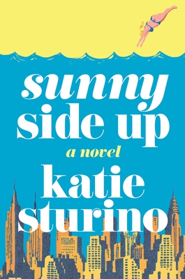 Cover Image for Sunny Side Up: A Novel