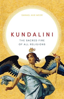 Kundalini: The Sacred Fire of All Religions Cover Image