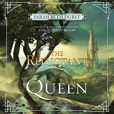 The Reluctant Queen Lib/E: Book Two of the Queens of Renthia By Sarah Beth Durst, Khristine Hvam (Read by) Cover Image