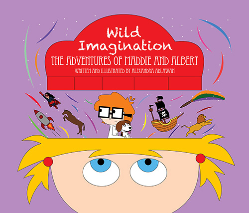 Wild Imagination: The Adventures of Maddie and Albert By Alexandra Adlawan Cover Image