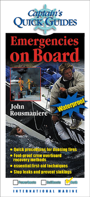 Emergencies on Board: A Captain's Quick Guide (Captain's Quick Guides)
