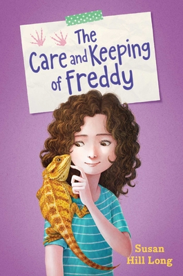 The Care and Keeping of Freddy By Susan Hill Long Cover Image