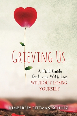 Grieving Us By Kimberley Pittman-Schulz Cover Image