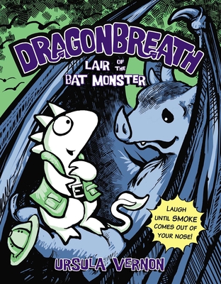 Dragonbreath #4: Lair of the Bat Monster By Ursula Vernon Cover Image