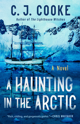 A Haunting in the Arctic By C. J. Cooke Cover Image