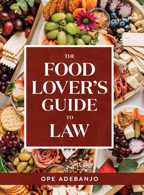 The Food Lover's Guide to Law Cover Image
