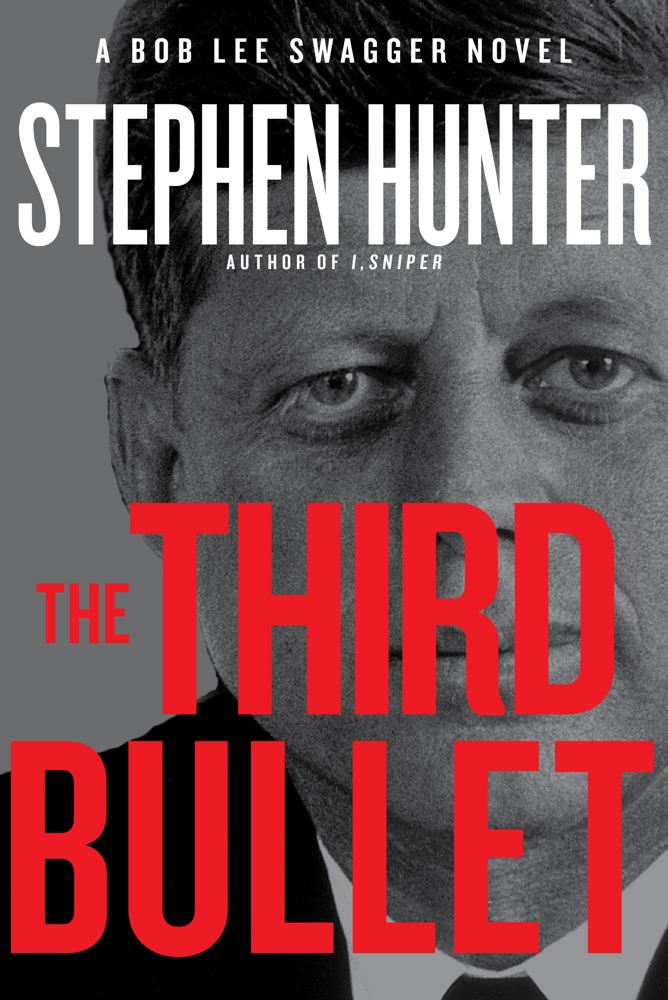 Cover Image for The Third Bullet: A Bob Lee Swagger Novel