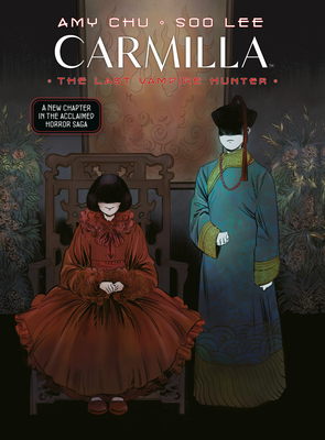 Carmilla Volume 2: The Last Vampire Hunter (Paperback) | Auntie's Bookstore