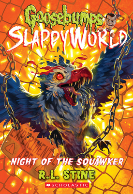 Night of the Squawker (Goosebumps SlappyWorld #18) By R. L. Stine Cover Image